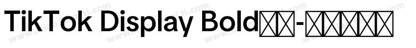 TikTok Display Bold下载字体转换